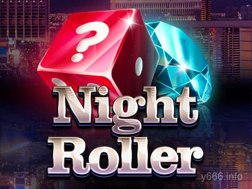 Night Roller